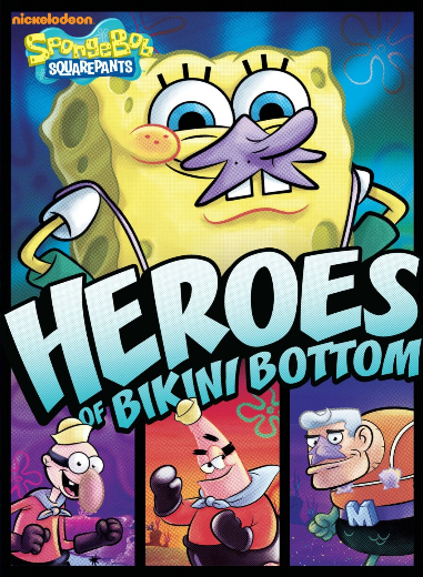 Heroes of Bikini Bottom